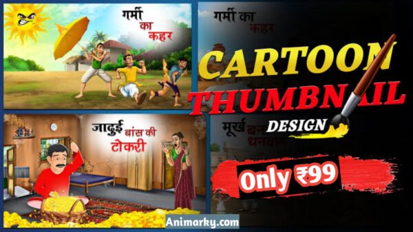 Cartoon Video 20+ Thumbnail Desingh Only ₹50